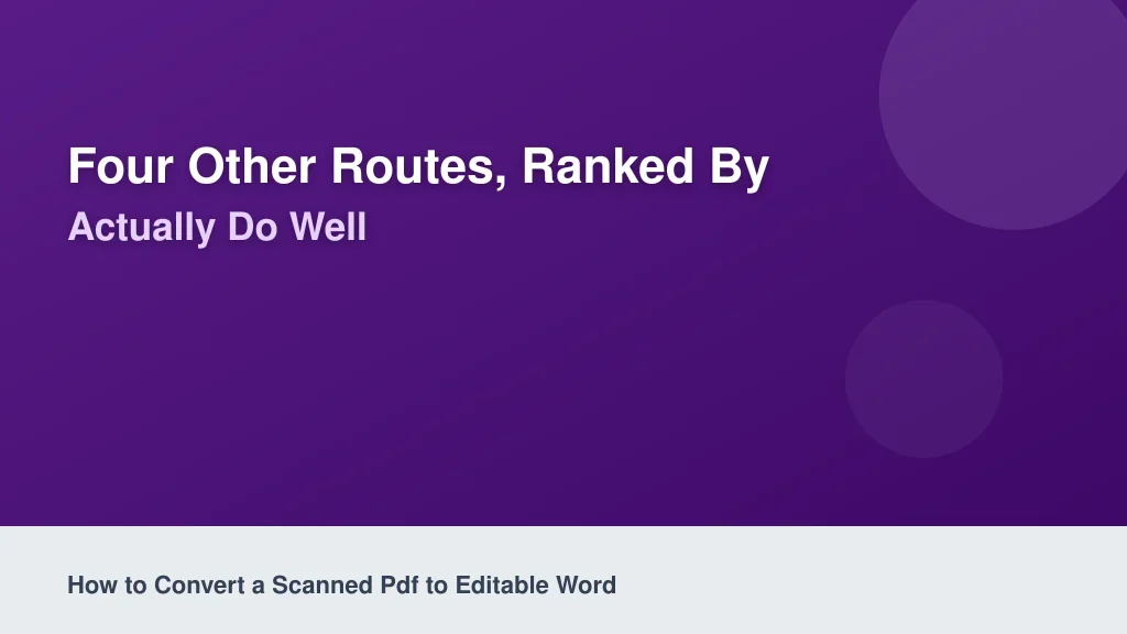 Four Other Routes, Ranked by What They Actually Do Well