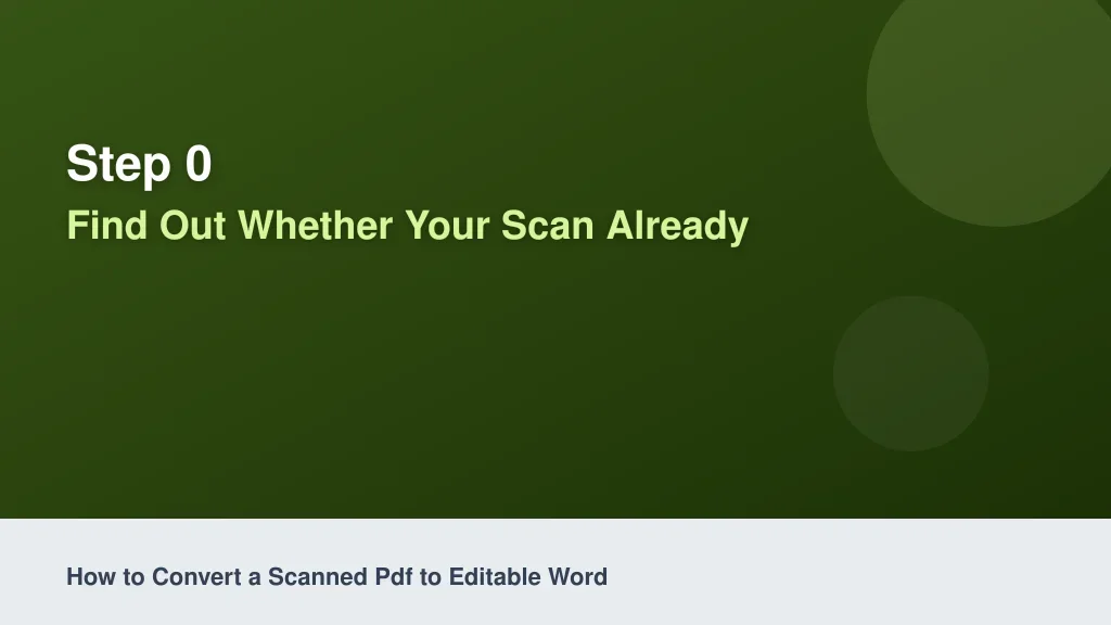 Step 0: Find Out Whether Your Scan Already Has a Text Layer